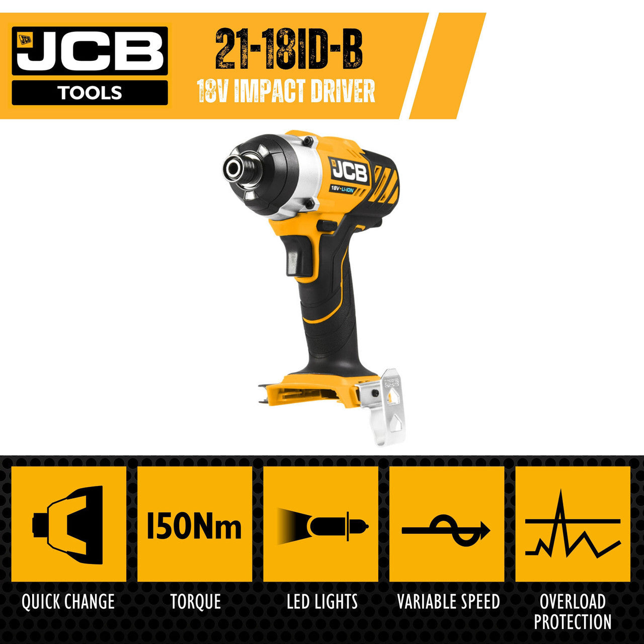 JCB 18V Cordless Impact Driver, 150Nm, 2.0Ah-5.0Ah Li-Ion Batteries, 1/4" Hex Quick Release Chuck | 21-18ID-B - Bare Unit